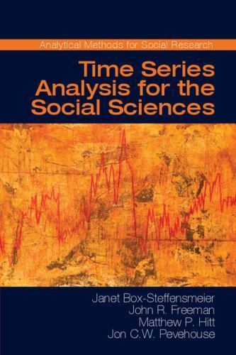 Time Series Analysis for the Social Sciences (Analytical Methods for Social …