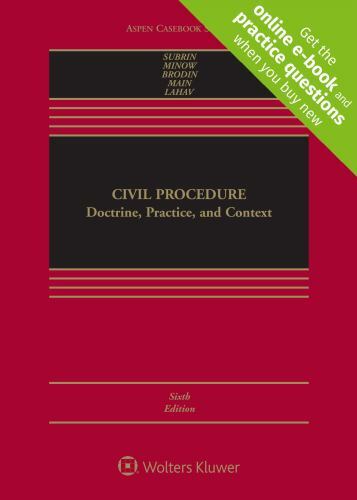 Civil Procedure: Doctrine, Practice, and Context [Connected eBook with Study Cen