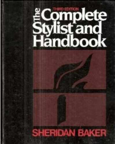 Complete Stylist and Handbook – Hardcover, by Baker Sheridan – Very Good
