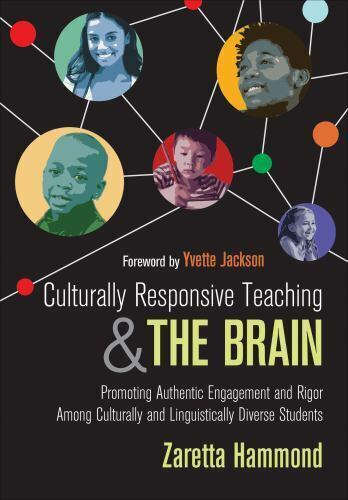 Culturally Responsive Teaching and the Brain: Promoting Authentic Engagement and