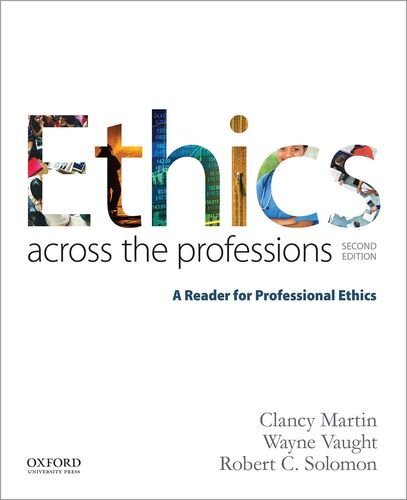 Ethics Across the Professions: A Re…, Solomon, Robert