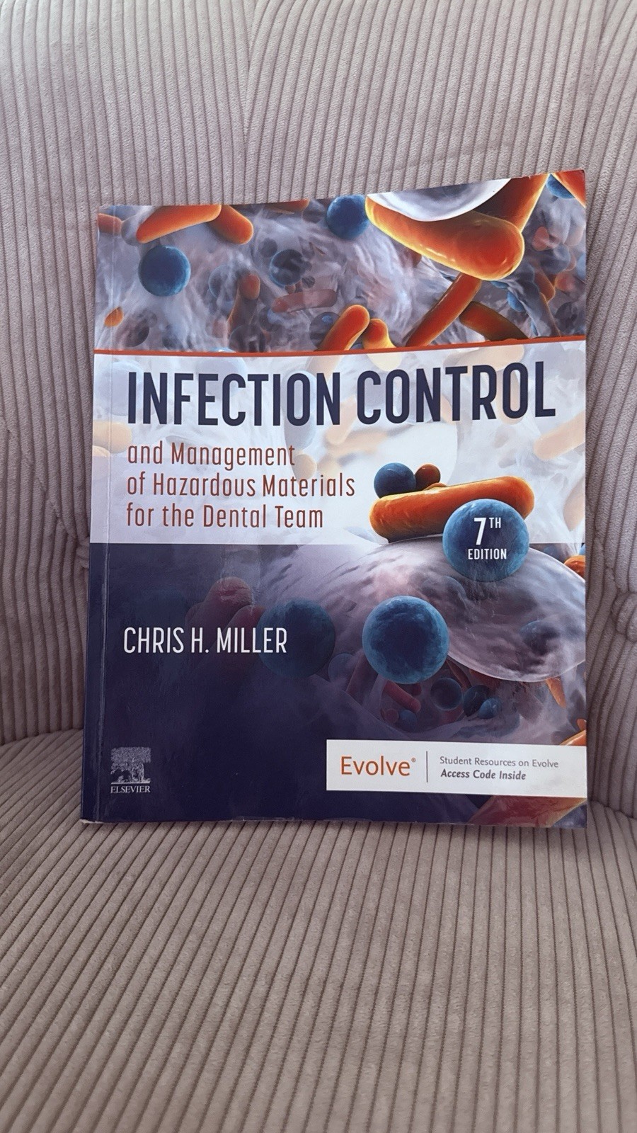 Infection Control and Management of Hazardous Materials for the Dental Team