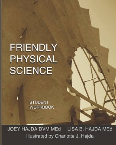 Friendly Physical Science Student Workbook – Paperback – GOOD