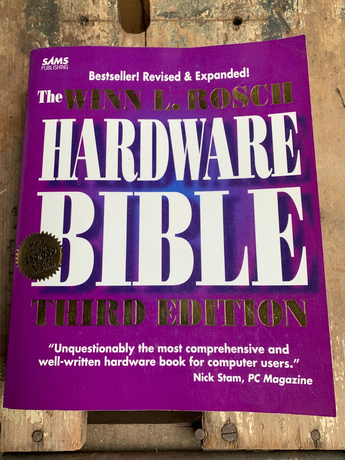 HARDWARE BIBLE BY WINN L. ROSCH Revised Expanded Third edition Sams Pub.