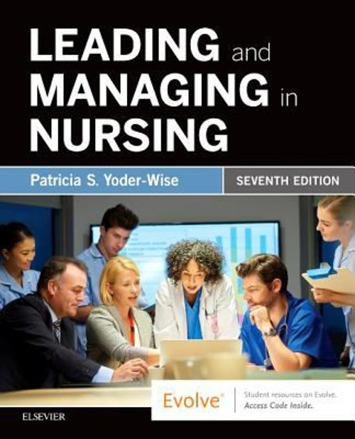 Leading and Managing in Nursing Paperback Patricia S. Yoder-Wise