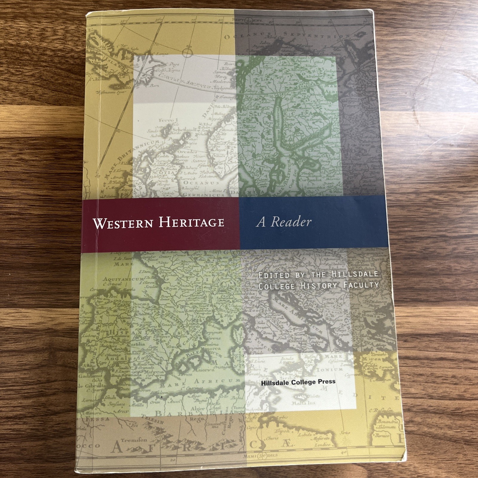 Western Heritage :A Reader by The Hillsdale College History Faculty Signed by KD
