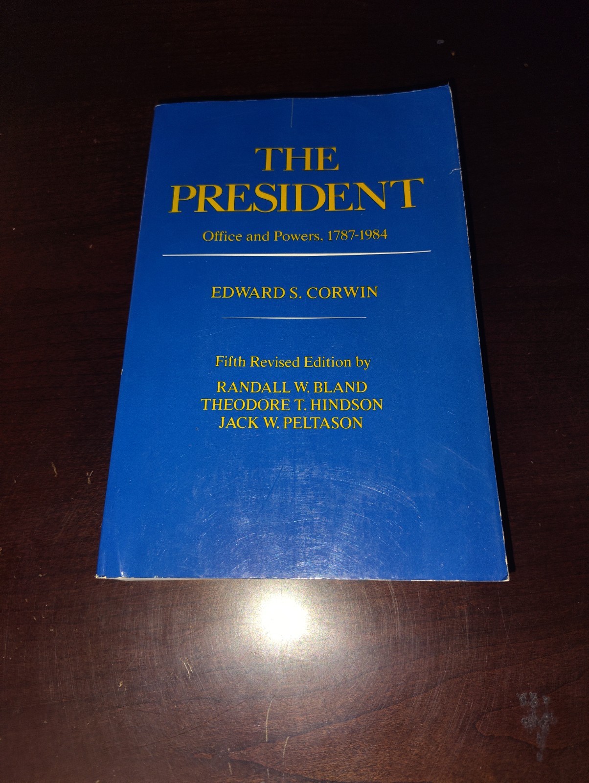 The President Office and Powers by Edward S. Corwin ~ 5th Ed. 1984 Paperback