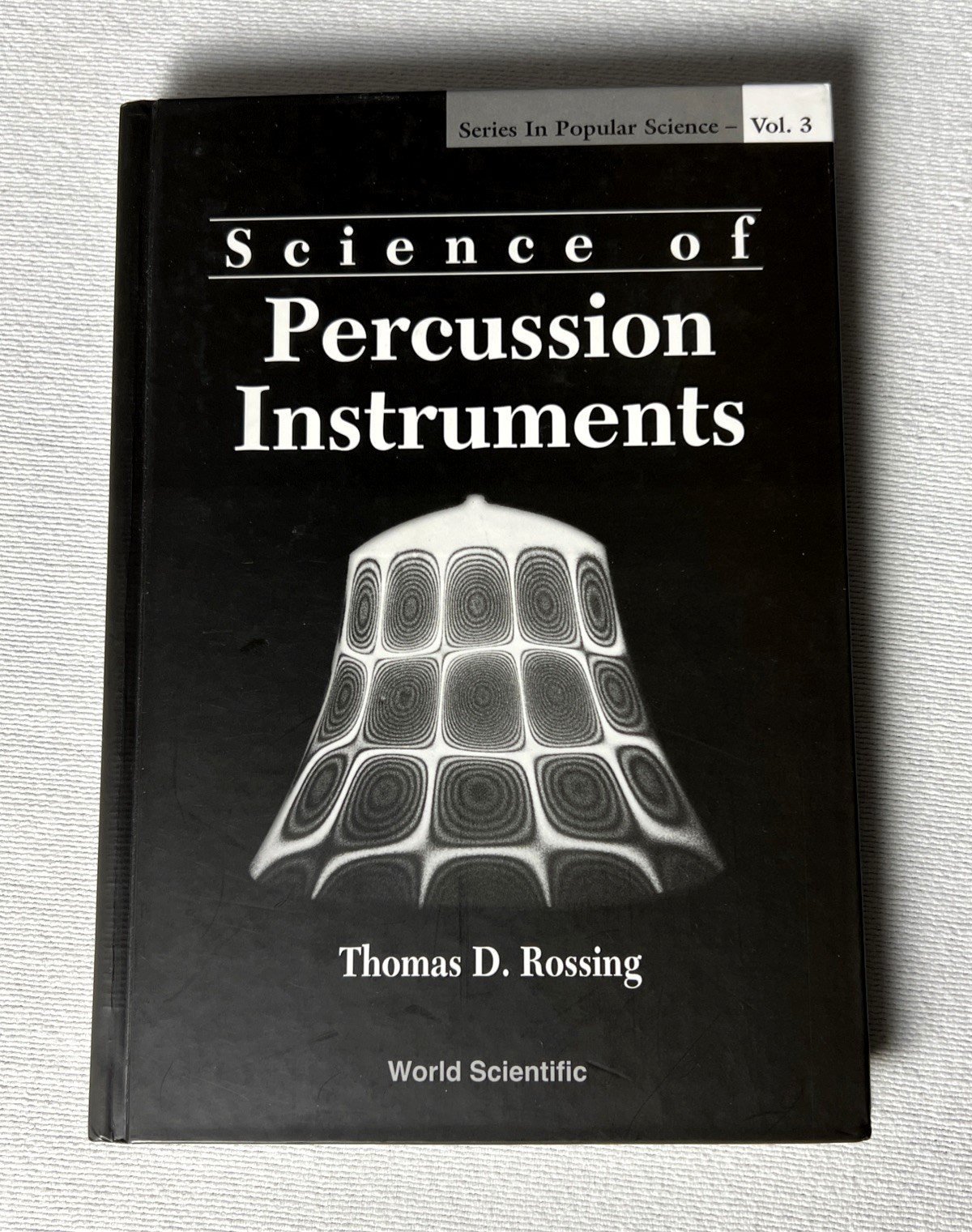 Series in Popular Science Ser.: Science of Percussion Instruments by Thomas…