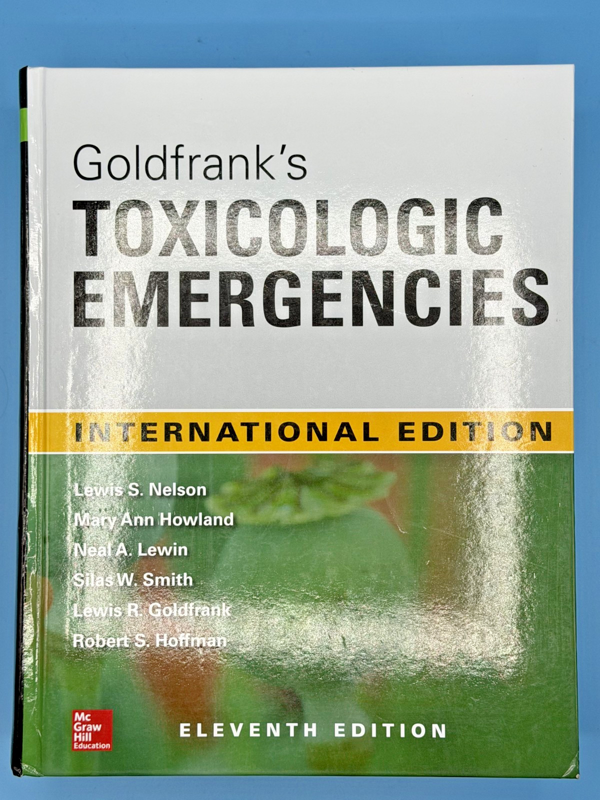 Goldfrank’s Toxicologic Emergencies Eleventh Edition Lewis R. INTERNATIONAL ED.