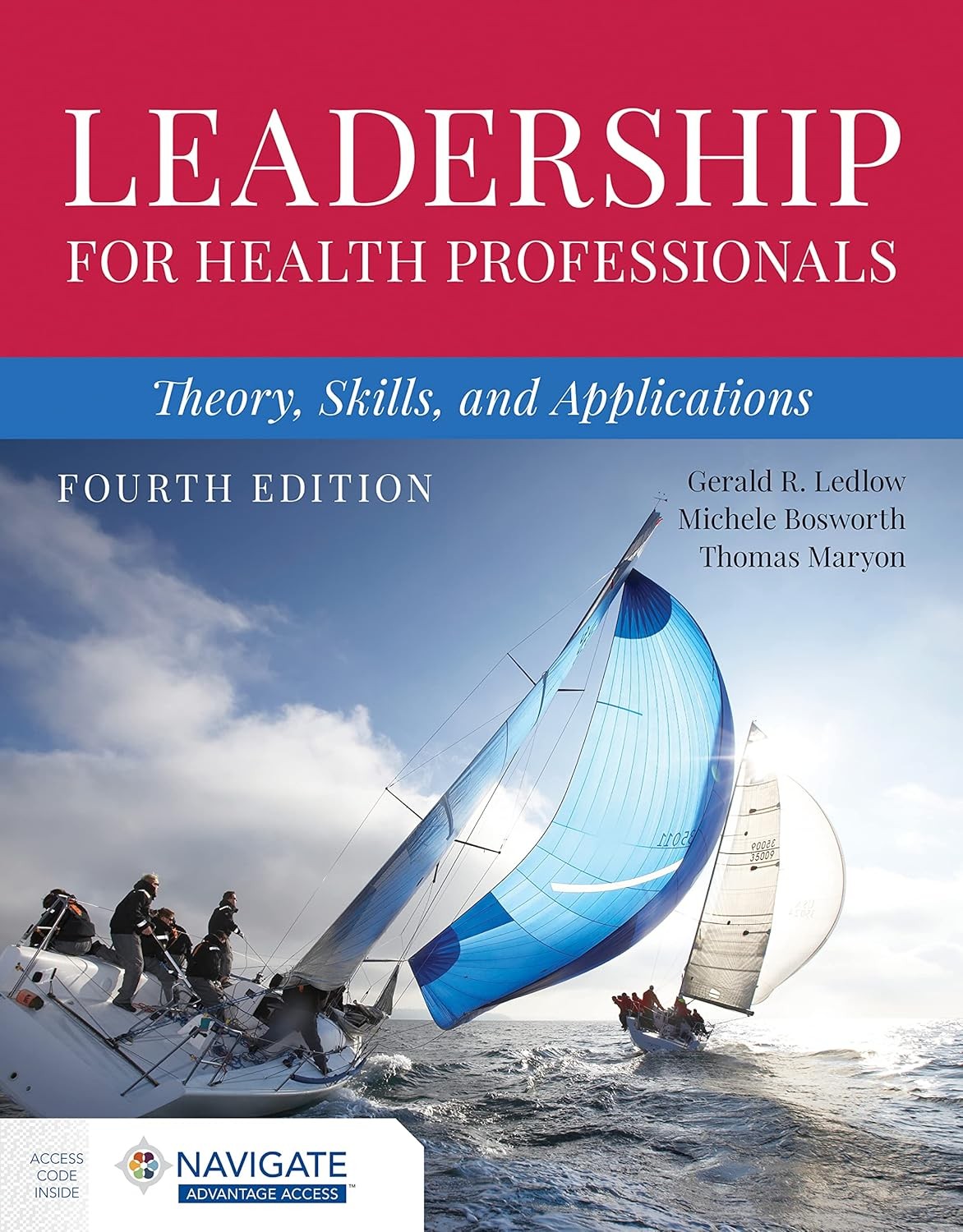 Leadership for Health Professionals by Gerald R. Ledlow