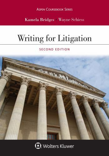 Writing for Litigation (Aspen Casebook Series) by Bridges, Kamela