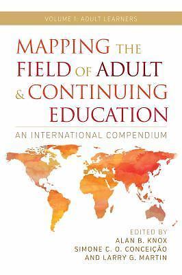 Mapping the Field of Adult and Continuing Education, , , Very Good, 10/25/2017 1