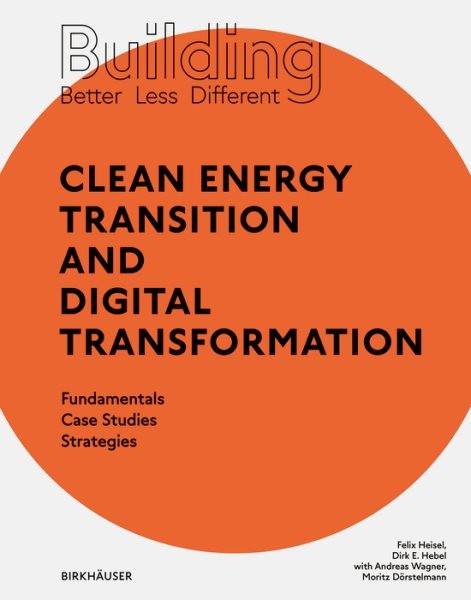 Building Better – Less – Different – Clean Energy Transition and Transformat…