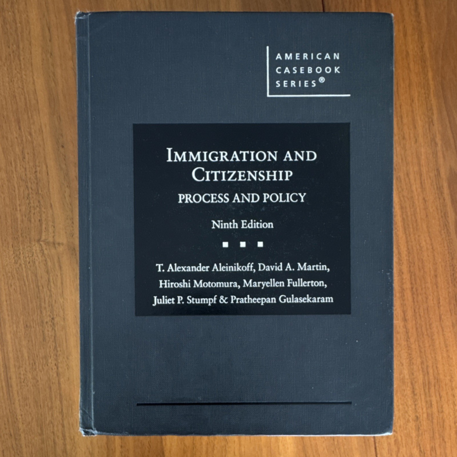West Academic Immigration and Citizenship Ninth Edition American Casebook