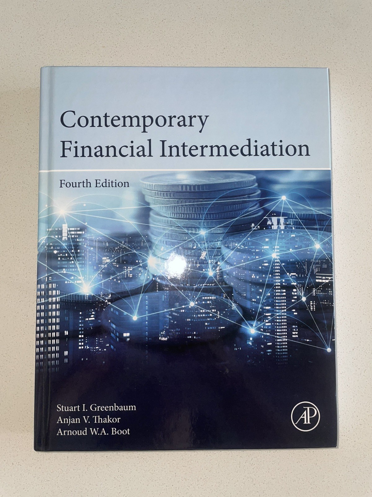 Contemporary Financial Intermediation HARDCOVER. Fourth Edition. Academic Press