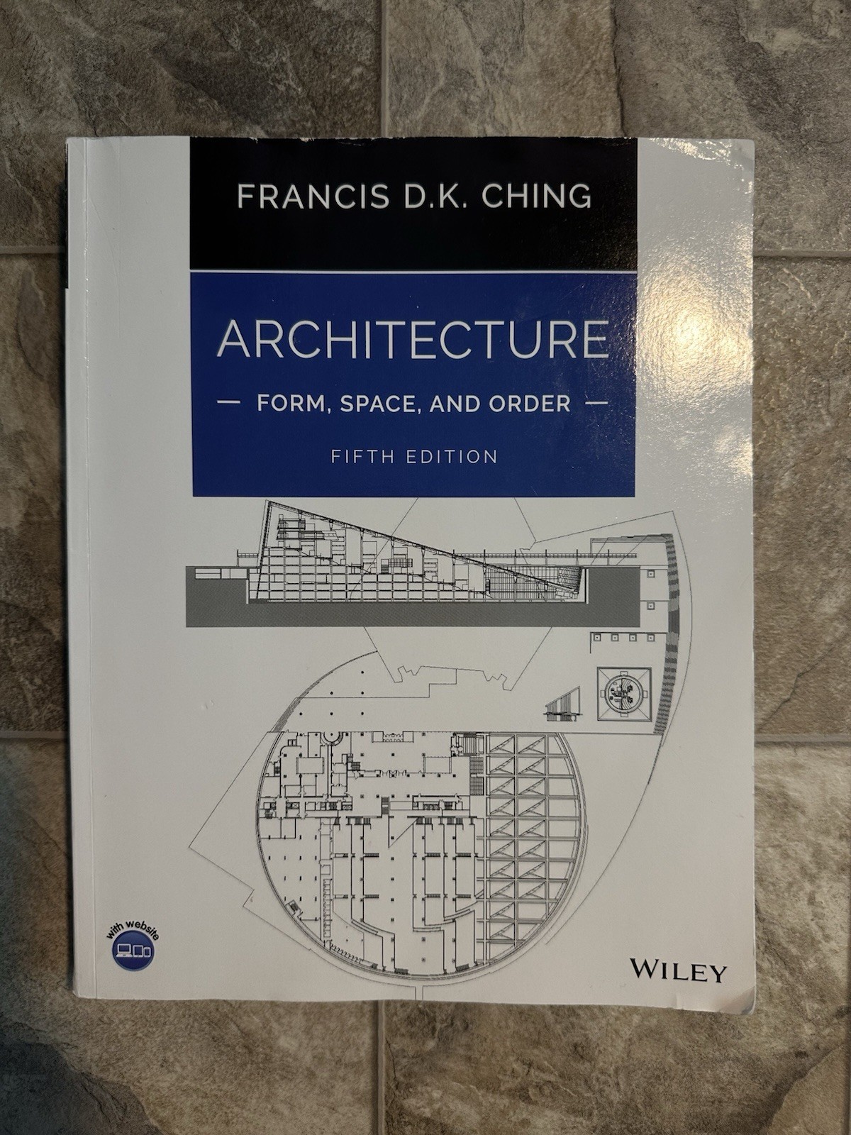 Architecture: Form, Space, and Order Fifth Edition by Francis D.K. Ching Wiley