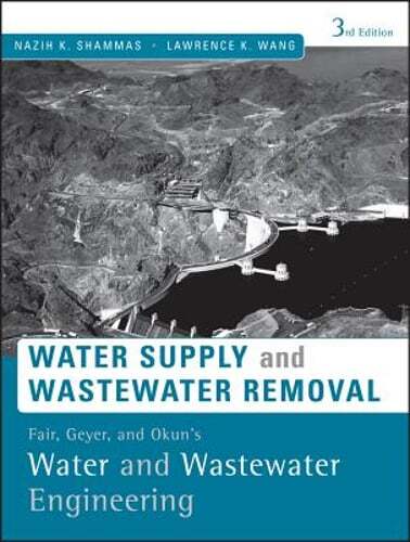 Fair, Geyer, and Okun’s Water and Wastewater Engineering: Water Supply and: Used