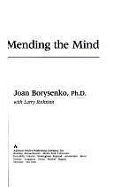 Minding The Body, Mending The Mind by Borysenko, Joan, Good Book