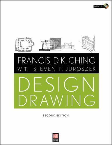 Design Drawing [With CDROM] by Ching, Francis D. K.; Juroszek, Steven P.