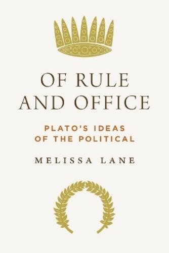 Melissa Lane Of Rule and Office (Paperback)