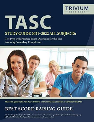 TASC Study Guide 2021-2022 All Subjects: Test Prep with Practice Exam Que – GOOD