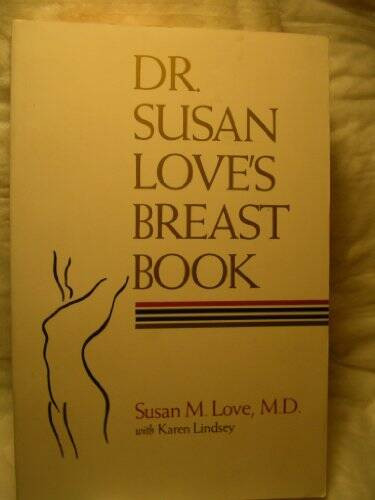 Dr. Susan Love’s Breast Book – Paperback By Love, Susan M. – VERY GOOD