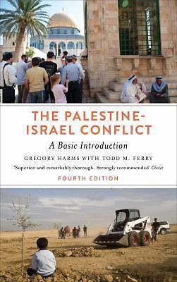 The Palestine-Israel Conflict: A Basic Introduction – Fourth Edition by